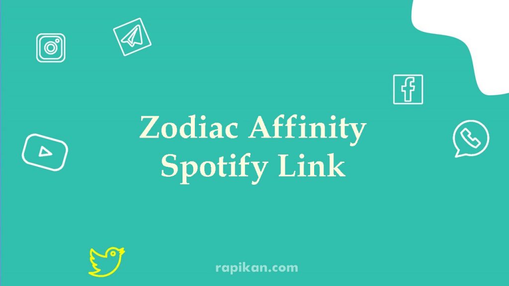 Zodiac Affinity Spotify Link, Ini Cara Buatnya yang Benar!