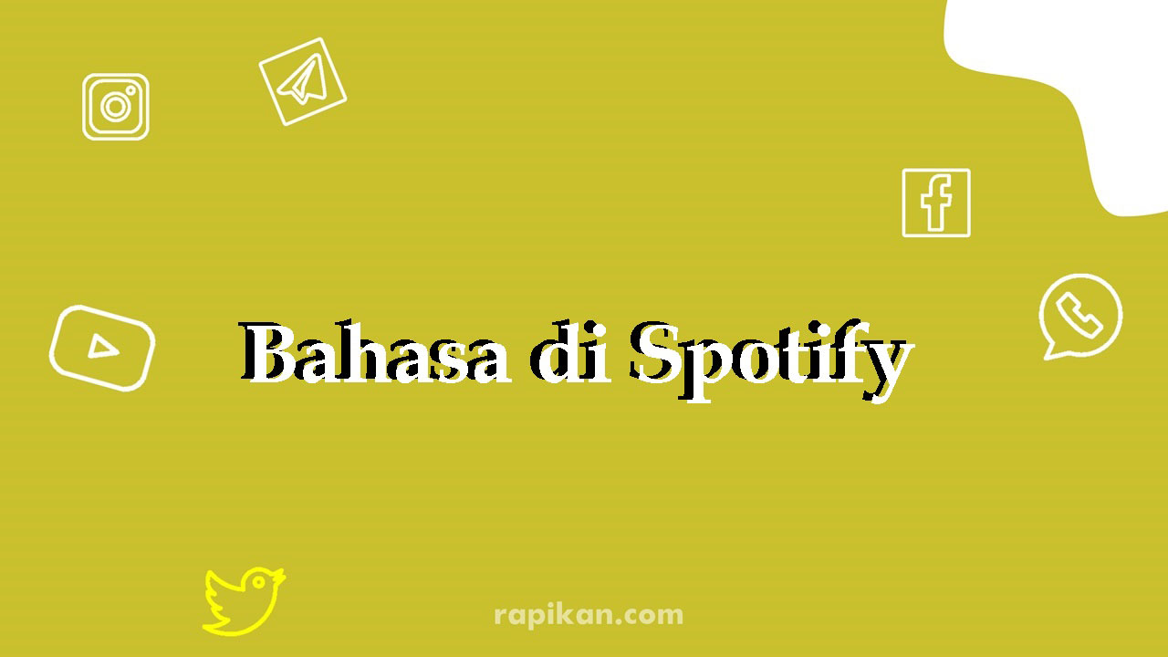 3 Cara Ubah Bahasa Di Spotify Untuk IOS, Android & PC Yang Benar!